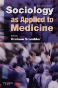 Sociology as Applied to Medicine 6th Ed